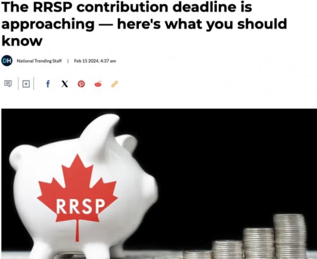 注意！RRSP缴纳快要截止 这些信息你需要知道